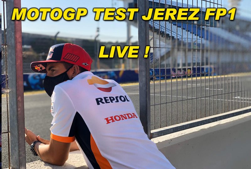 MotoGP Test Jerez FP1 LIVE : Enfin !